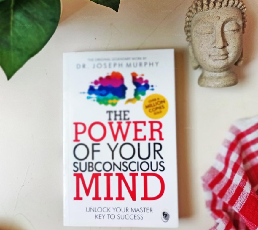 The Power of Your Subconscious Mind by Joseph Murphy Book